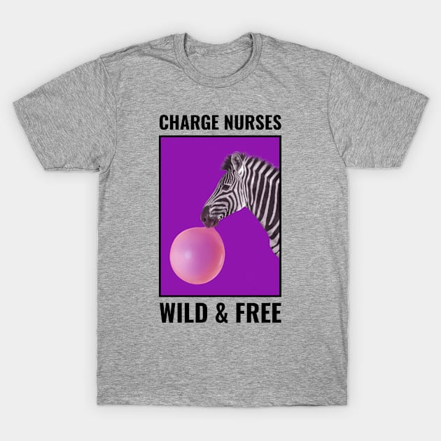 Charge Nurse Wild and free zebra blowing pink bubble gum on purple fun T-Shirt by DesignIndex